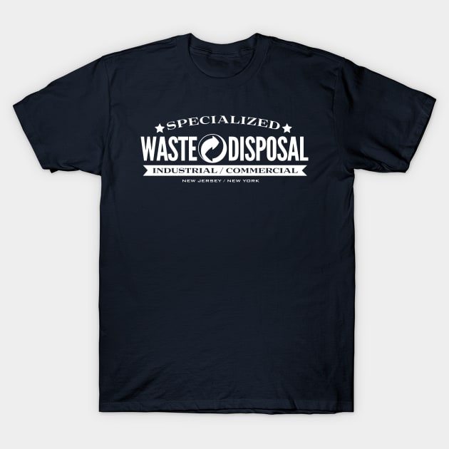 Specialized Waste Disposal T-Shirt by MindsparkCreative